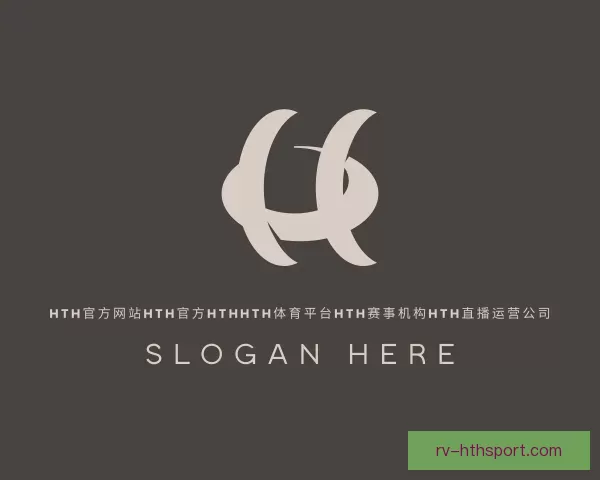 介绍hth官方网站hth官方hthhth体育平台hth赛事机构hth直播运营公司